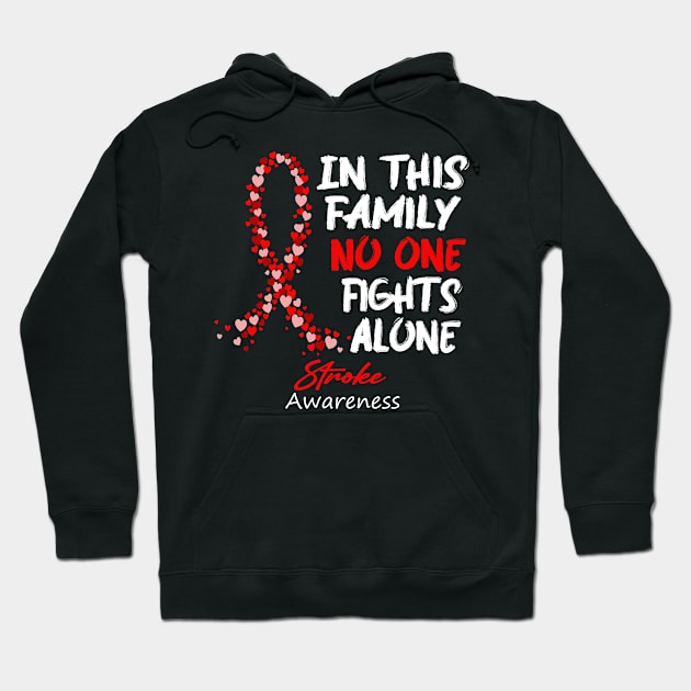 Stroke Awareness In This Family No One Fights Alone - Faith Hope Cure Hoodie by DAN LE